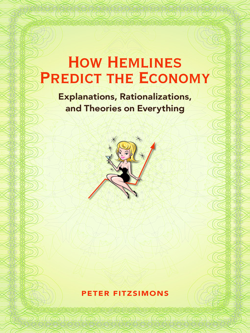 Title details for How Hemlines Predict The Economy by Peter FitzSimons - Available